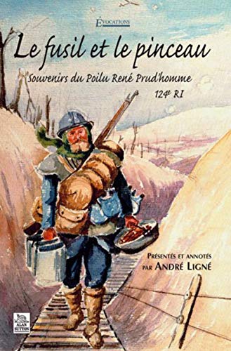 Beispielbild fr Fusil et le pinceau (Le) (French Edition) zum Verkauf von Gallix