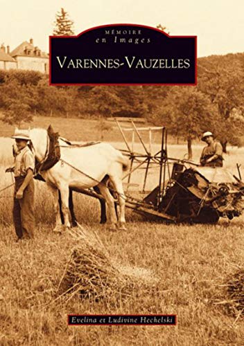 Beispielbild fr Varennes-Vauzelles zum Verkauf von A TOUT LIVRE