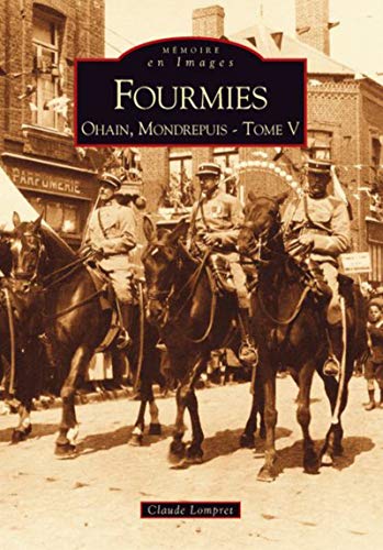 Beispielbild fr Fourmies - Tome V (French Edition) zum Verkauf von GF Books, Inc.