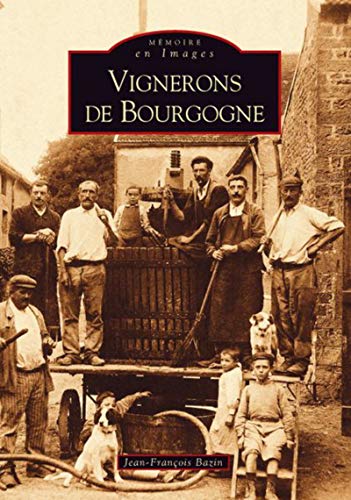 Vignerons de Bourgogne - Jean-François Bazin