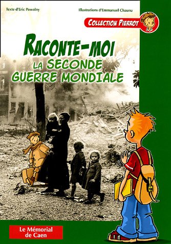 Beispielbild fr Raconte-moi la Seconde Guerre mondiale zum Verkauf von Ammareal