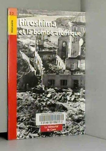 Beispielbild fr Hiroshima et la bombe atomique (Collection 2 euros) zum Verkauf von Ammareal