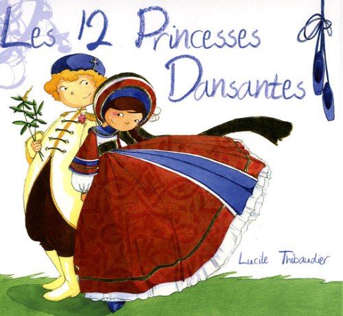 Imagen de archivo de Les 12 Princesses Dansantes a la venta por RECYCLIVRE