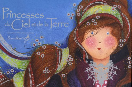 Beispielbild fr Princesses Du Ciel Et De La Terre zum Verkauf von B-Line Books