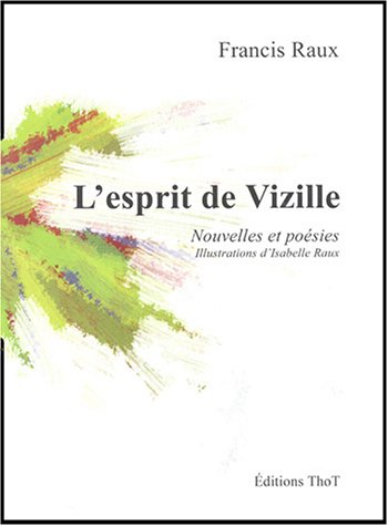 9782849210161: l'esprit de Vizille