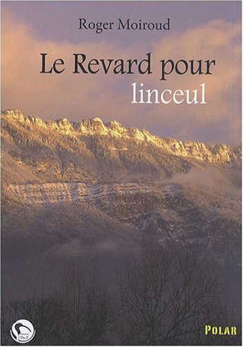 Beispielbild fr Le Revard pour linceul zum Verkauf von Ammareal