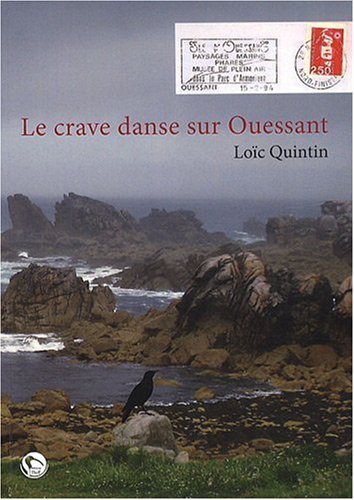 Le crave danse sur Ouessant - Loïc Quintin