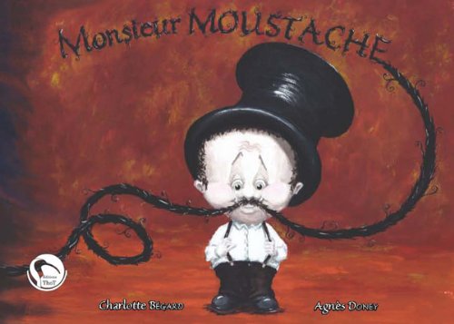 9782849211496: Monsieur Moustache