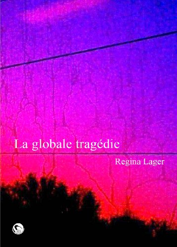 9782849211540: La globale tragdie