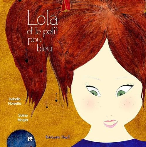 Beispielbild fr Lola et le petit pou bleu zum Verkauf von medimops