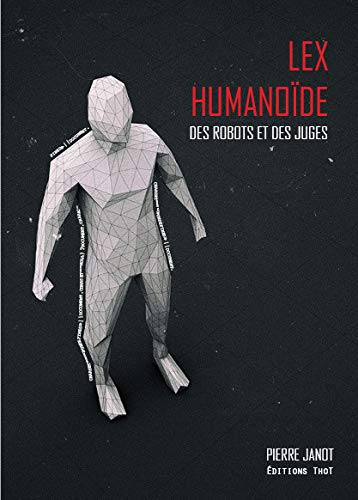Beispielbild fr Lex humanode, des robots et des juges zum Verkauf von Ammareal