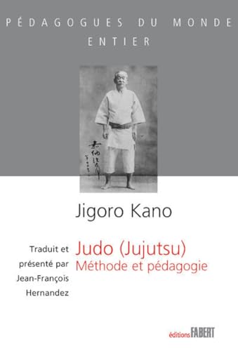 Stock image for Judo (Jujutsu) - Mthode et pdagogie for sale by Gallix