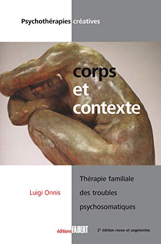 9782849220573: Corps et contexte. Thrapie familiale des troubles psychosomatiques