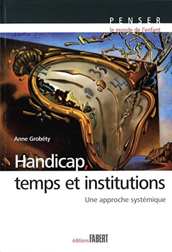 Beispielbild fr Handicap, temps et institutions zum Verkauf von Gallix