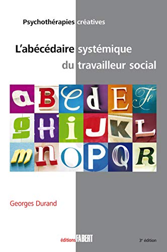 Stock image for L'abcdaire systmique du travailleur social for sale by Revaluation Books