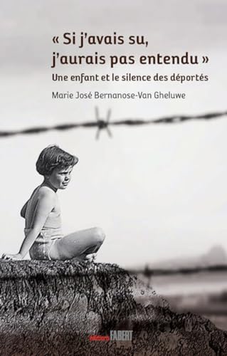 Beispielbild fr Si j'avais su j'aurai pas entendu. Une enfant et le silence des dports zum Verkauf von Gallix