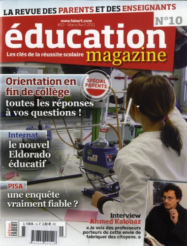 9782849221518: Education magazine, N10, Mars/Avril 201 : Orientation en fin de collge