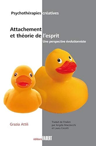 9782849221631: Attachement et thorie de l'esprit: Une perspective volutionniste