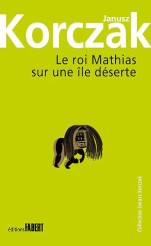 9782849222393: Le roi Mathias sur une le dserte