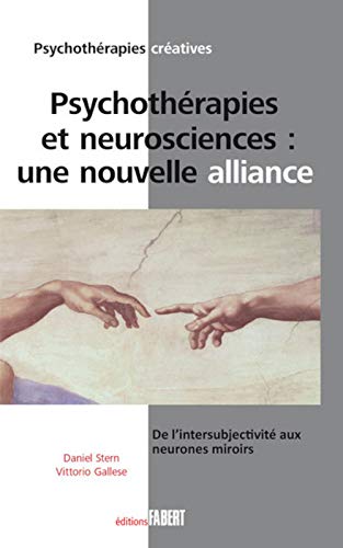 9782849223420: Psychothrapie et neurosciences : une nouvelle alliance: De l'intersubjectivit aux neurones miroir