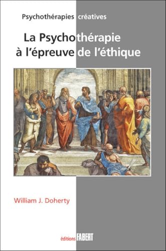 9782849225813: La Psychothrapie  l'preuve de l'thique