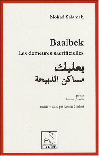 Beispielbild fr Baalbek : Les Demeures Sacrificielles zum Verkauf von RECYCLIVRE