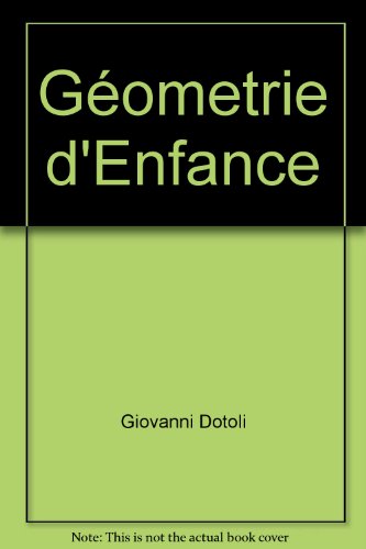 Stock image for Geometrie d'enfance for sale by Ammareal