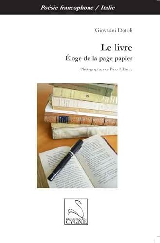Stock image for Le livre : loge de la page papier [Broch] Dotoli, Giovanni for sale by BIBLIO-NET