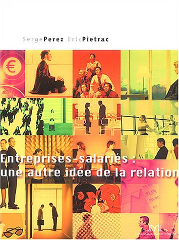 Stock image for Entreprises-salaris : une autre ide de la relation for sale by Ammareal