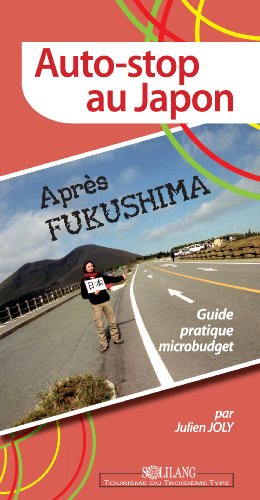 Beispielbild fr Auto-stop au Japon (aprs Fukushima) zum Verkauf von medimops