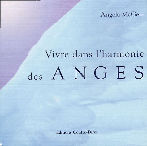 Imagen de archivo de Vivre dans l'harmonie des anges a la venta por Ammareal