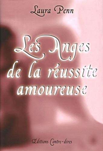 Beispielbild fr Les anges de la russite amoureuse zum Verkauf von medimops