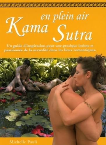 Le kama-sutra en plein air (9782849330449) by Collectif