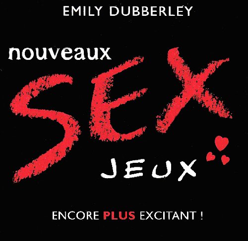 Cube nouveaux sexe jeux (9782849330548) by DUBBERLEY, EMILY