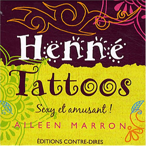 Imagen de archivo de Henn tatoos : Sexy et amusant ! a la venta por medimops