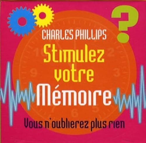 Stimulez votre mÃ©moire (9782849330951) by Collectif, Charles