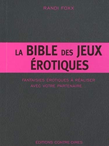 Beispielbild fr La bible des jeux rotiques zum Verkauf von Gallix