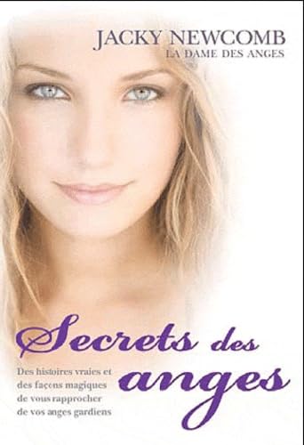 Stock image for Secrets des anges: Comment vous rapporcher de votre ange gardien. for sale by Ammareal