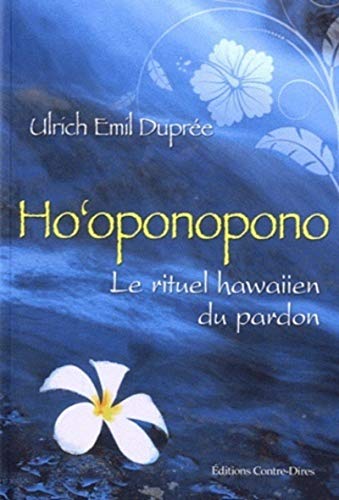 Stock image for Ho'oponopono - le rituel hawaiien du pardon for sale by GF Books, Inc.