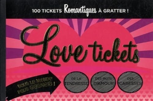 Beispielbild fr Love tickets : 100 tickets romantiques  gratter zum Verkauf von medimops