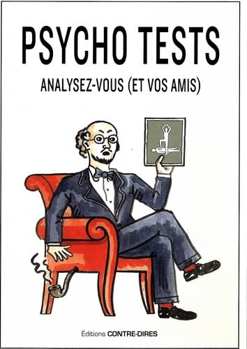 9782849333198: Psycho tests: Analysez-vous (et vos amis)