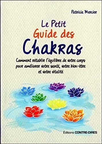Stock image for Le petit guide des chakras (Poche) for sale by Ammareal