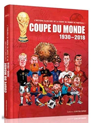 9782849334546: Coupe du Monde - 1930-2018