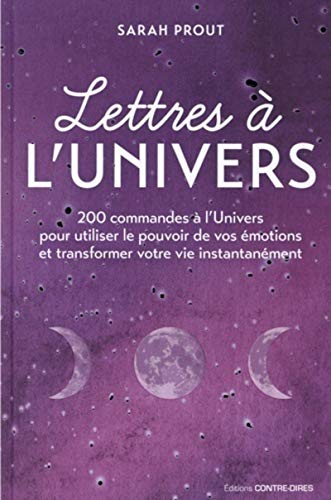 Beispielbild fr Lettres  l'univers - 200 commandes  l'Univers pour utiliser le pouvoir de vos  motions zum Verkauf von WorldofBooks