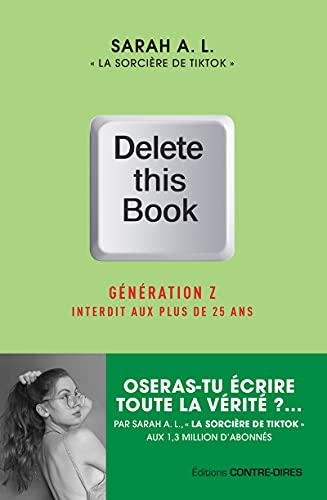 Imagen de archivo de Delete this book - Gnration Z Interdit aux plus de 25 ans a la venta por Ammareal