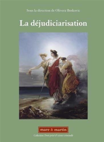 9782849341124: La djudiciarisation