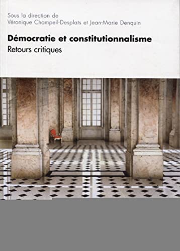 Beispielbild fr Dmocratie et constitutionnalisme: retours critiques zum Verkauf von Gallix