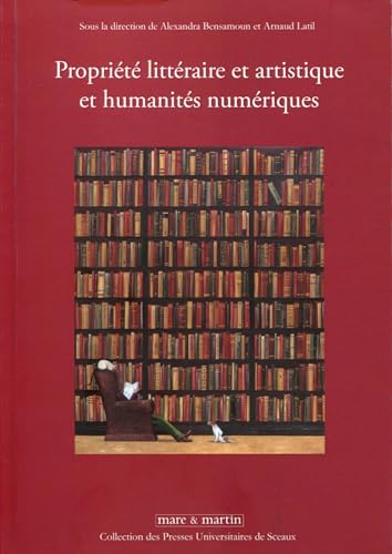 Stock image for Proprit littraire et artistique et humanits numriques for sale by Gallix