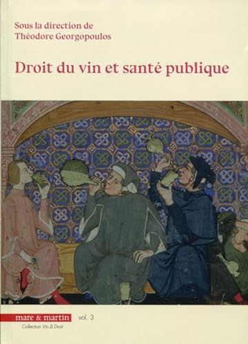 Beispielbild fr Droit du vin et sant publique - Volume 3 zum Verkauf von Gallix