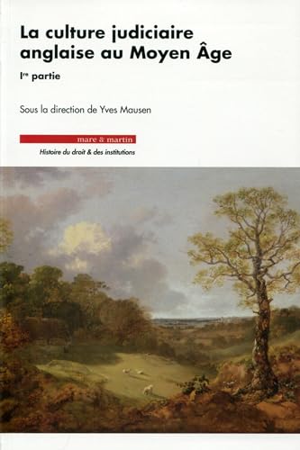 Stock image for La culture judiciaire anglaise au Moyen Age : Volume 1 for sale by Revaluation Books